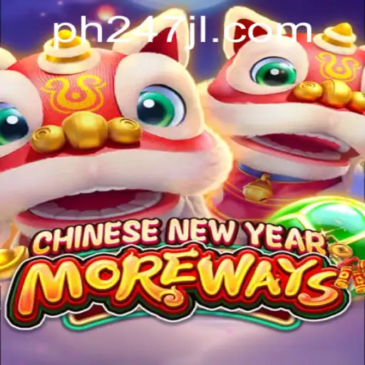 Experience the Thrill of CHINESENEWYEARMOREWAYS: A Dynamic Gaming Adventure