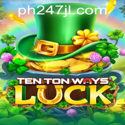 Discover the Exciting World of TenTonWaysLuck and Unleash the Power of ph247